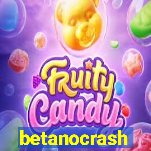 betanocrash