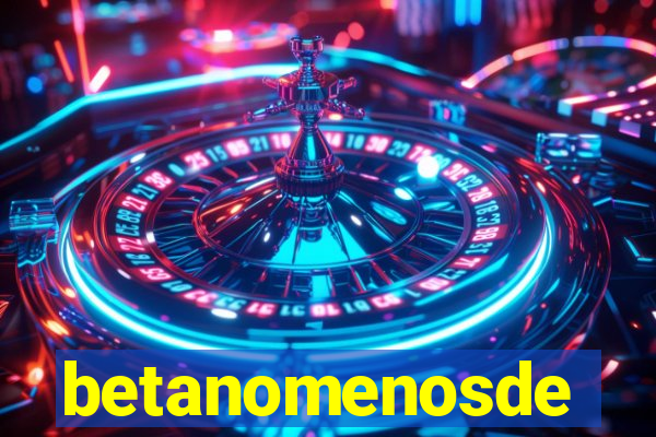 betanomenosde