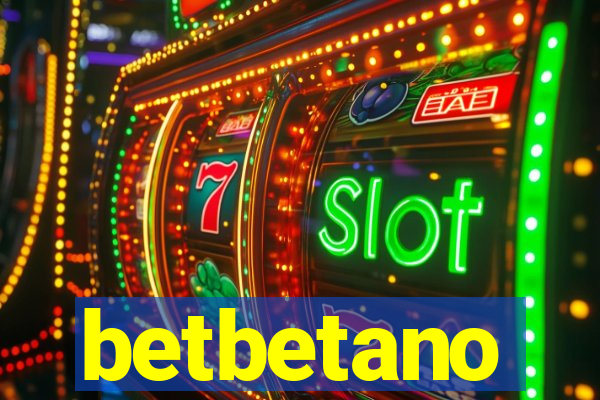 betbetano