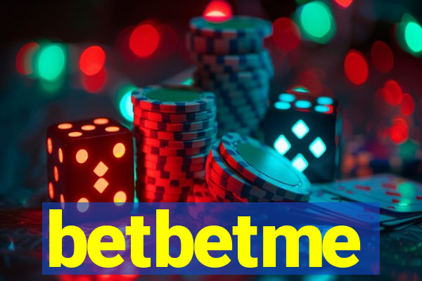 betbetme