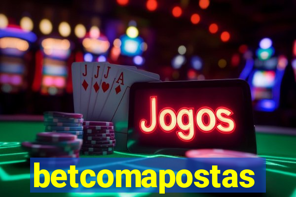 betcomapostas