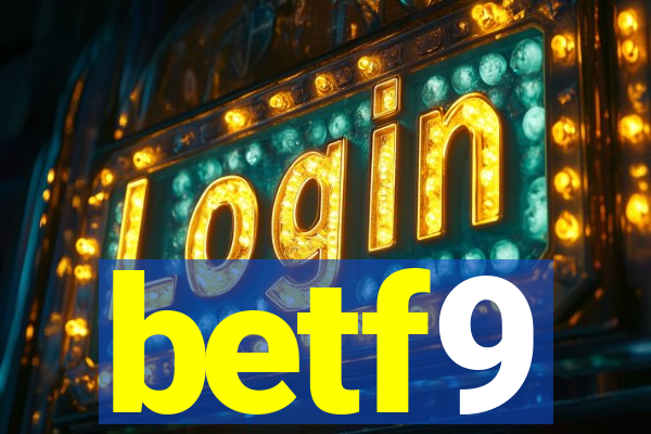 betf9