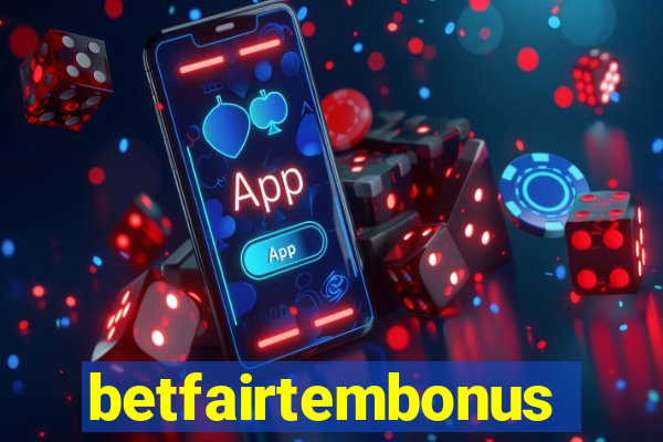 betfairtembonus
