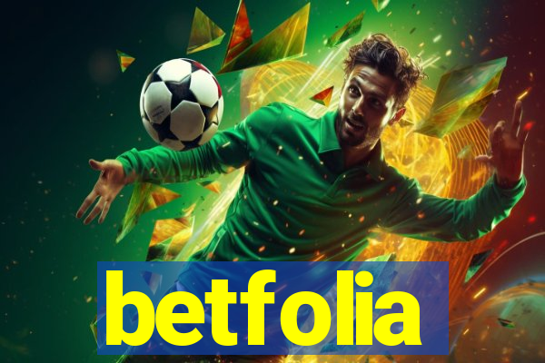 betfolia