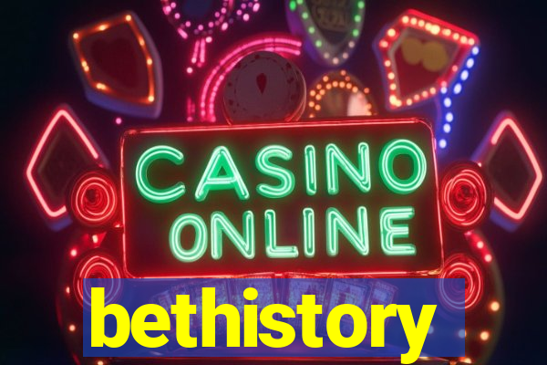 bethistory
