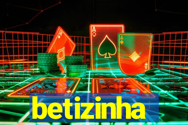 betizinha