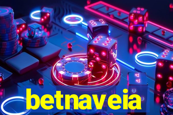 betnaveia