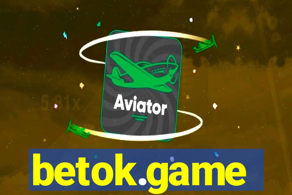 betok.game