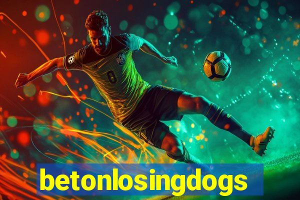 betonlosingdogs