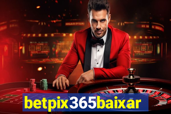 betpix365baixar