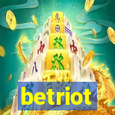 betriot