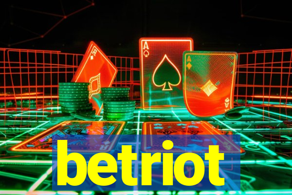 betriot