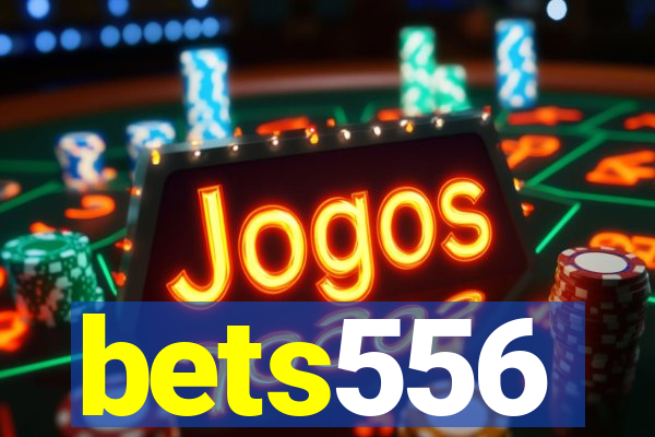 bets556