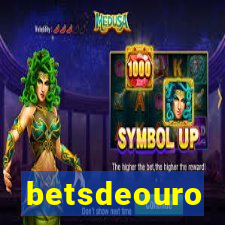 betsdeouro