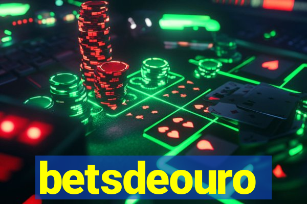 betsdeouro