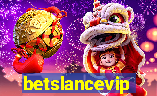 betslancevip