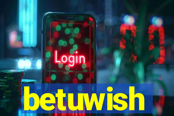 betuwish