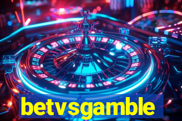 betvsgamble