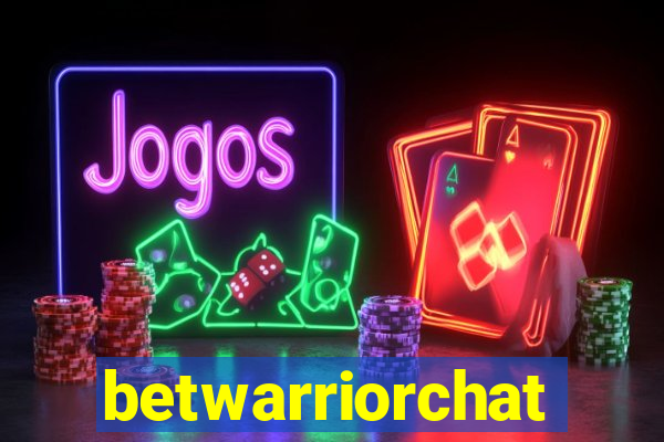 betwarriorchat