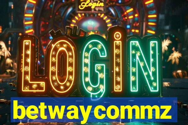 betwaycommz