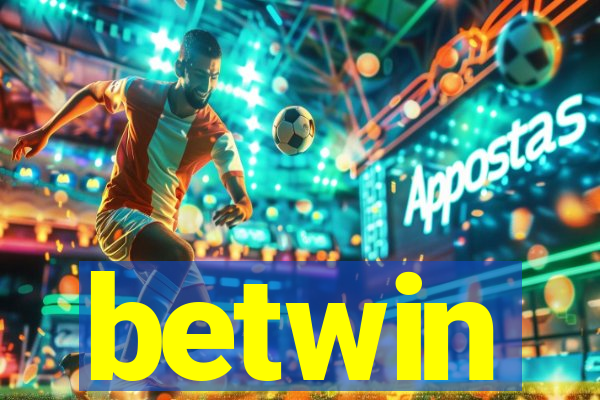betwin