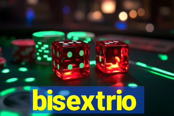 bisextrio