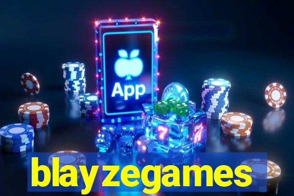 blayzegames