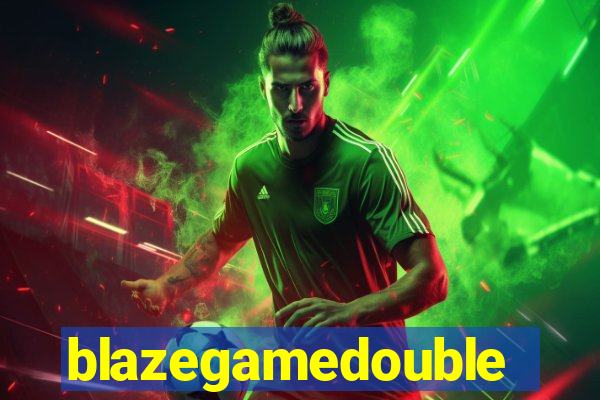 blazegamedouble