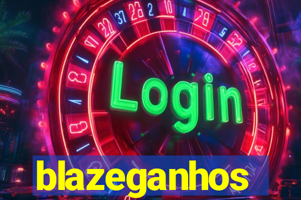 blazeganhos