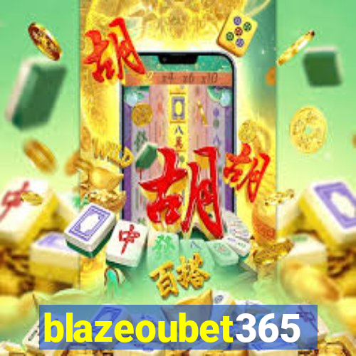 blazeoubet365