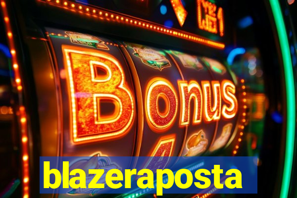 blazeraposta