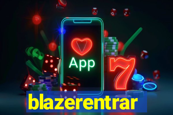 blazerentrar