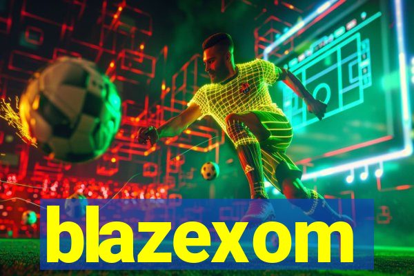 blazexom