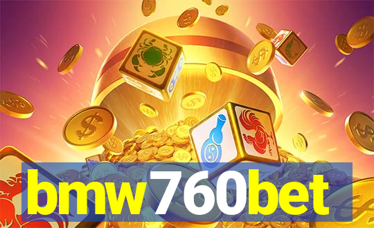 bmw760bet