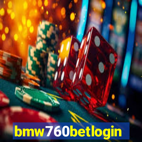 bmw760betlogin
