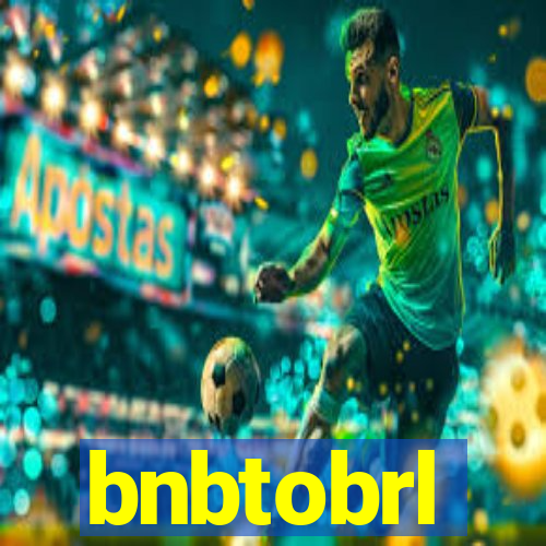 bnbtobrl