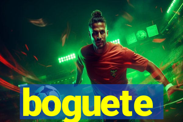 boguete