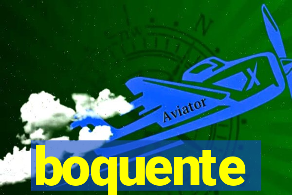 boquente