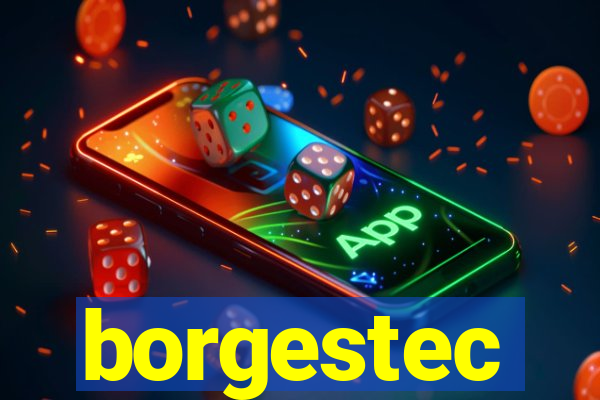 borgestec