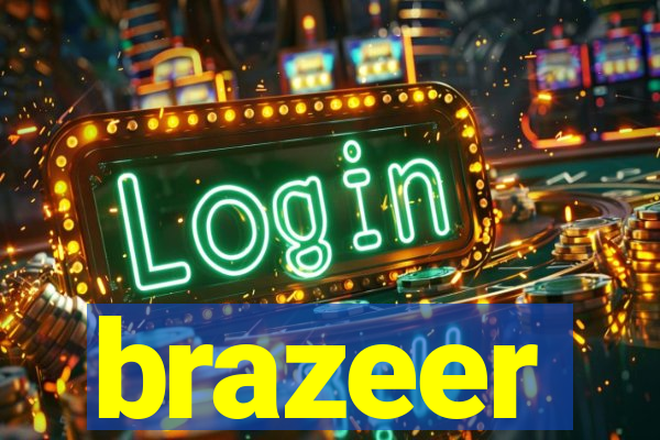 brazeer
