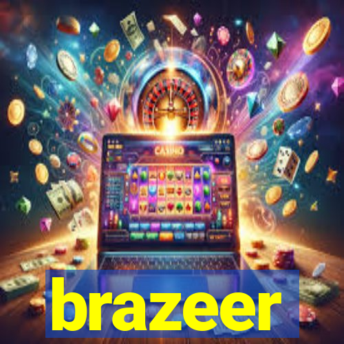 brazeer
