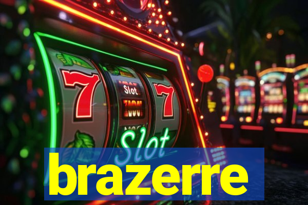 brazerre