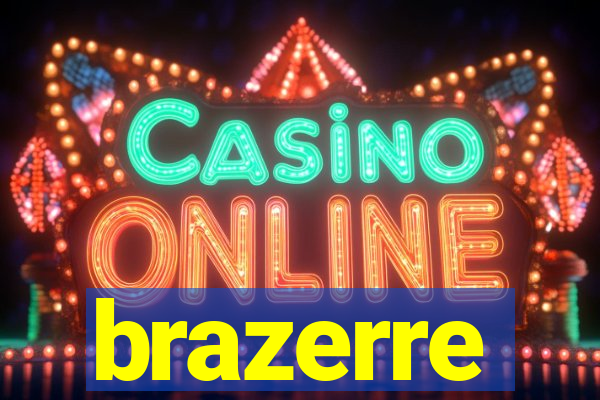 brazerre