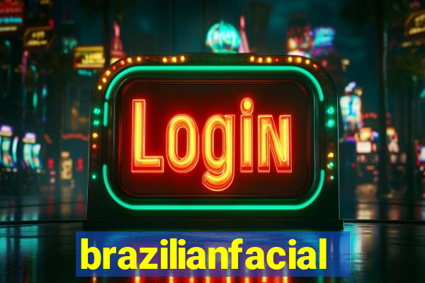 brazilianfacial