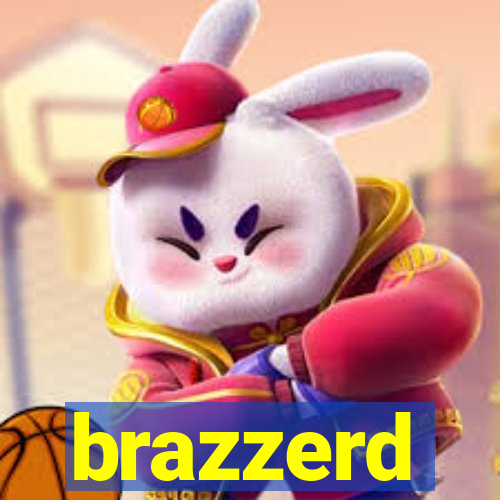 brazzerd