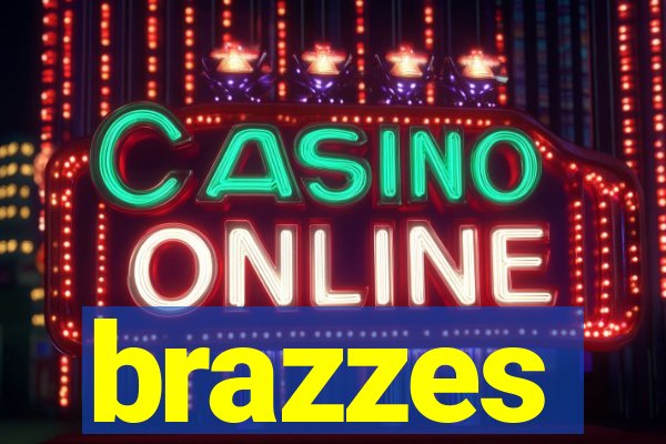 brazzes