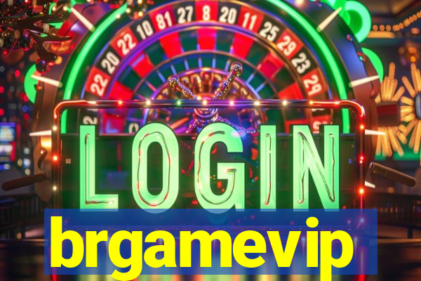 brgamevip