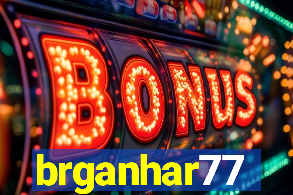 brganhar77