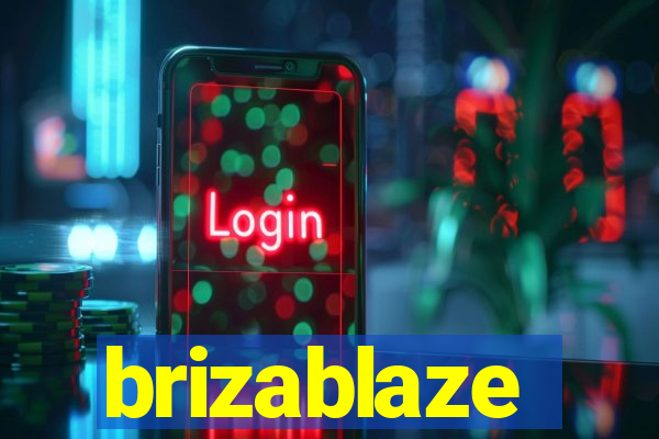 brizablaze