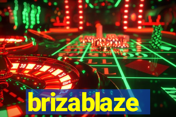 brizablaze